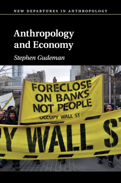 Book cover of: Anthropology and Economy. By: Stephen F. Gudeman
