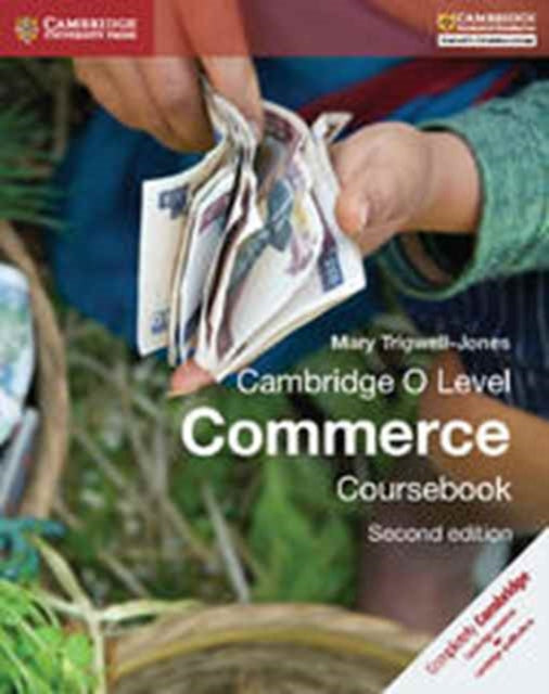 Book cover of: Cambridge O Level Commerce Coursebook. By: Mary Trigwell-Jones