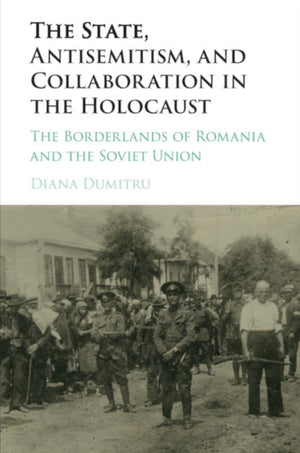 State, Antisemitism, and Collaboration in the Holocaust