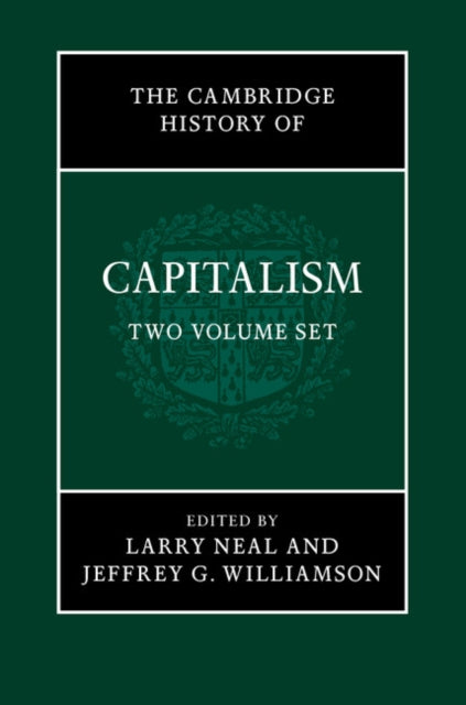 Book cover of: Cambridge History of Capitalism 2 Volume Paperback Set. By: Larry Neal