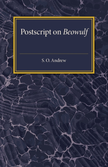 Book cover of: Postscript on Beowulf. By: S. O. Andrew