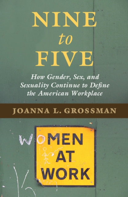 Book cover of: Nine to Five. By: Joanna L. Grossman