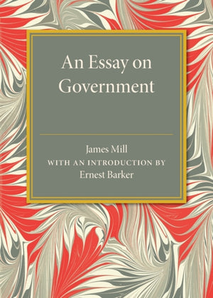 An Essay on Government