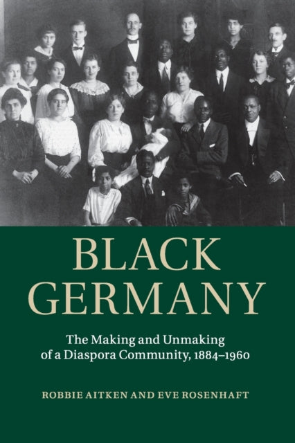 Book cover of: Black Germany. By: Robbie John Macvicar Aitken