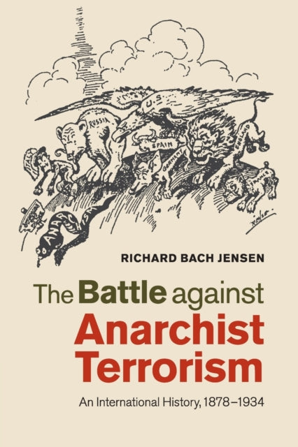 Book cover of: Battle against Anarchist Terrorism. By: Richard Bach Jensen