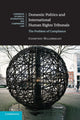 Book cover of: Domestic Politics and International Human Rights Tribunals. By: Courtney Hillebrecht