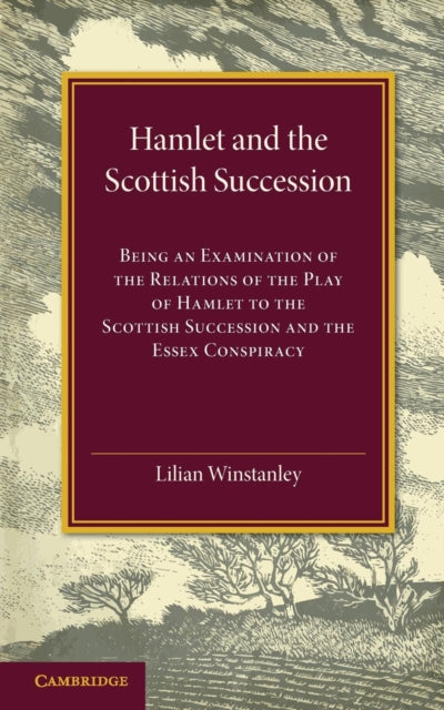 Book cover of: Hamlet and the Scottish Succession. By: Lilian Winstanley