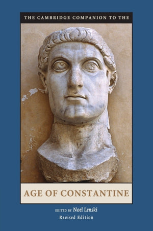 Cambridge Companion to the Age of Constantine