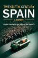 Book cover of: Twentieth-Century Spain. By: Julián Casanova