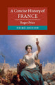 Book cover of: Concise History of France. By: Roger Price