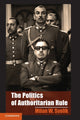 Book cover of: Politics of Authoritarian Rule. By: Milan W. Svolik
