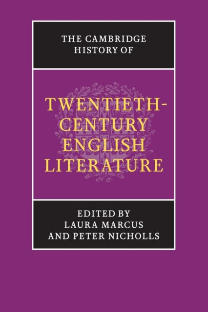 The Cambridge History of Twentieth-Century English Literature