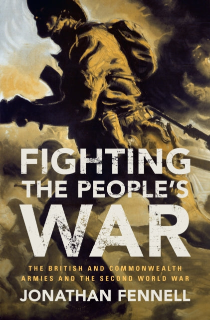 Book cover of: Fighting the People's War. By: Jonathan Fennell
