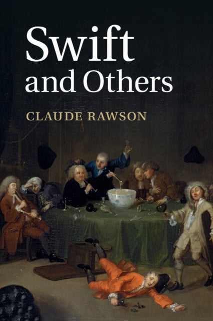 Book cover of: Swift and Others. By: Claude Rawson