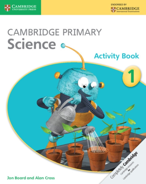 Book cover of: Cambridge Primary Science Activity Book 1
