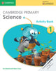 Book cover of: Cambridge Primary Science Activity Book 1