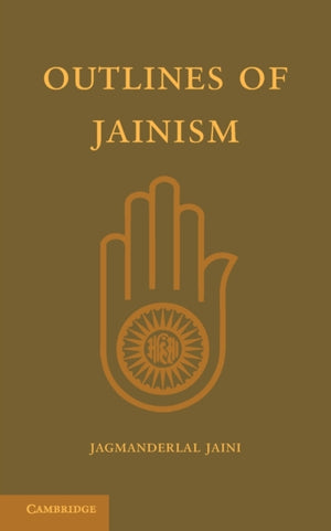 Outlines of Jainism