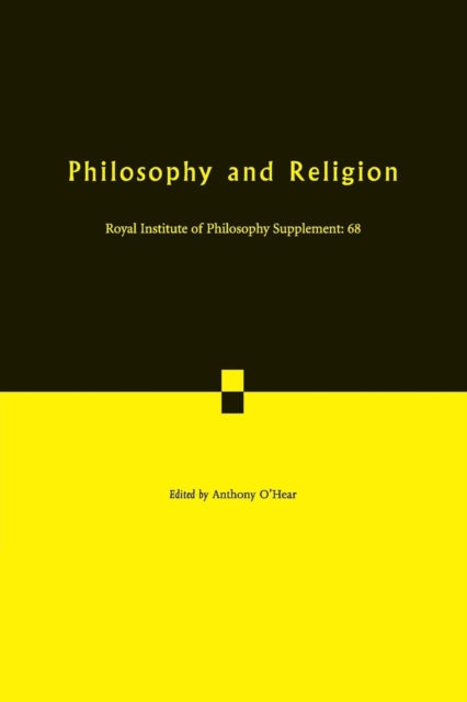 Book cover of: Philosophy and Religion. By: Anthony O'Hear