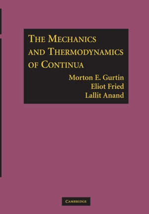 Mechanics and Thermodynamics of Continua
