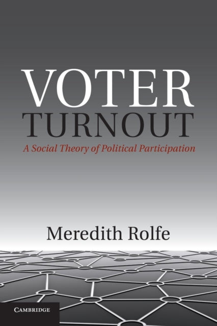 Book cover of: Voter Turnout. By: Meredith Rolfe
