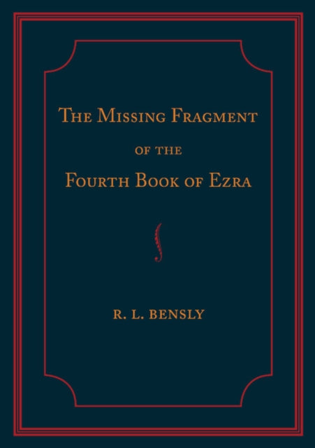The Missing Fragment of the Fourth Book of Ezra