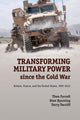 Book cover of: Transforming Military Power since the Cold War