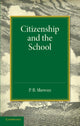 Book cover of: Citizenship and the School. By: P. B. Showan