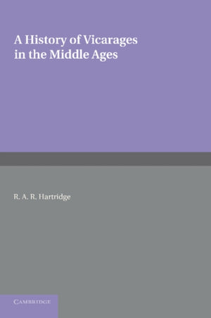 History of Vicarages in the Middle Ages