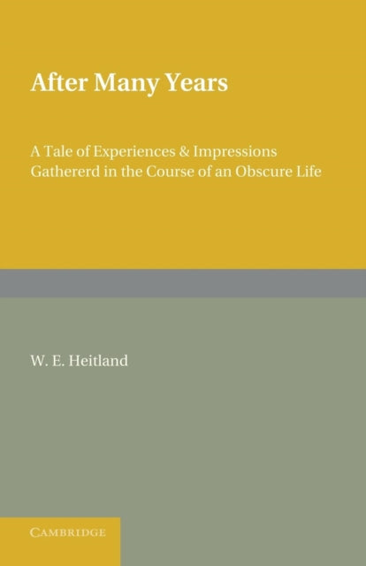 Book cover of: After Many Years. By: William Emerton Heitland