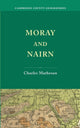 Book cover of: Moray and Nairn. By: Charles Matheson