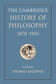 Book cover of: Cambridge History of Philosophy 1870–1945