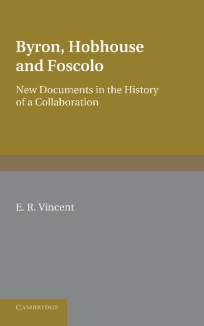 Book cover of: Byron, Hobhouse and Foscolo. By: E. R. Vincent