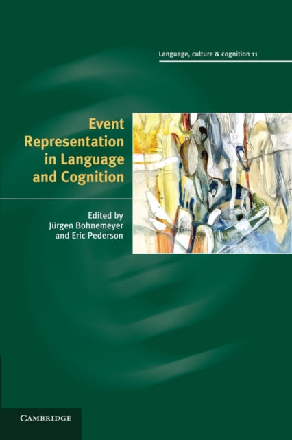 Book cover of: Event Representation in Language and Cognition. By: Jürgen Bohnemeyer