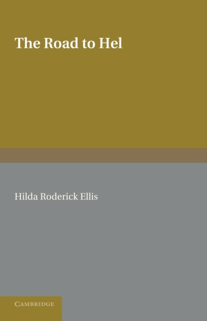 Book cover of: Road to Hel. By: Hilda Roderick Ellis