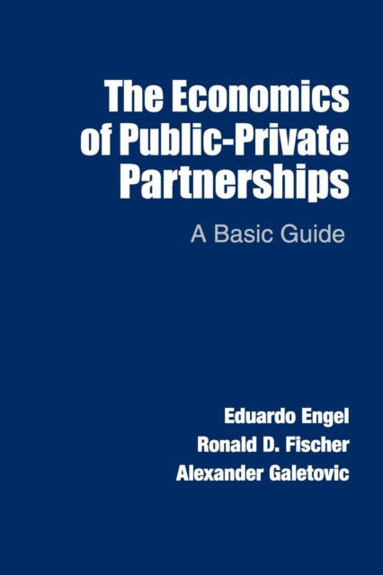 Book cover of: Economics of Public-Private Partnerships