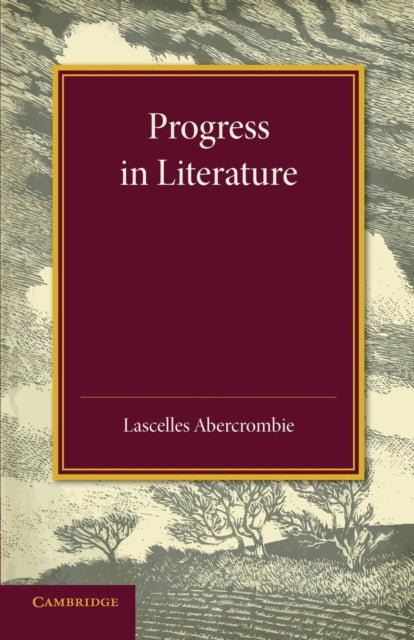 Book cover of: Progress in Literature. By: Lascelles Abercrombie