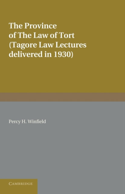 Book cover of: Province of the Law of Tort. By: Percy H. Winfield