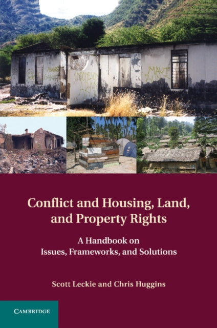 Book cover of: Conflict and Housing, Land and Property Rights. By: Scott Leckie