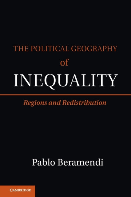 Book cover of: Political Geography of Inequality. By: Pablo Beramendi