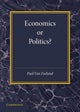Book cover of: Economics or Politics?. By: Paul van Zeeland