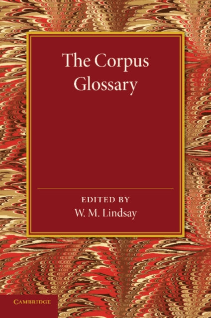 Book cover of: Corpus Glossary. By: W. M. Lindsay