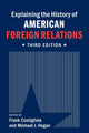Book cover of: Explaining the History of American Foreign Relations