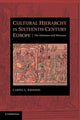 Book cover of: Cultural Hierarchy in Sixteenth-Century Europe. By: Carina L. Johnson