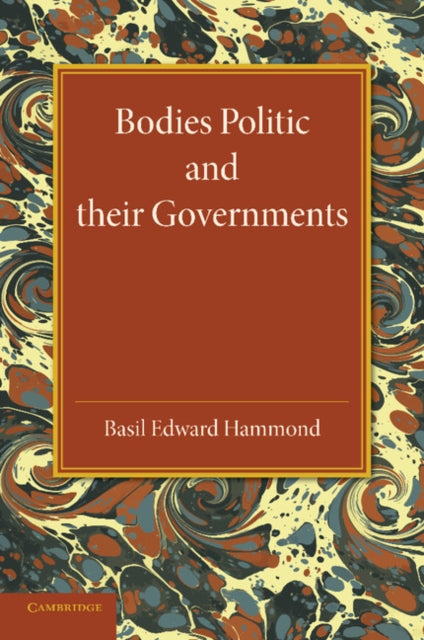 Book cover of: Bodies Politic and their Governments. By: Basil Edward Hammond