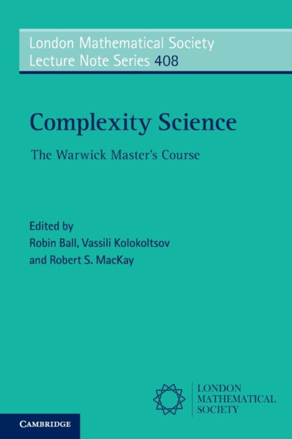 Book cover of: Complexity Science. By: Robin Ball