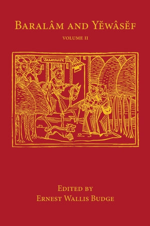 Baralam and Yewasef: Volume 2