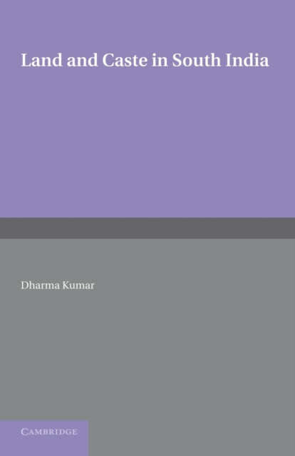 Land and Caste in South India