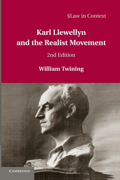 Book cover of: Karl Llewellyn and the Realist Movement. By: William Twining