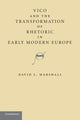 Book cover of: Vico and the Transformation of Rhetoric in Early Modern Europe. By: David L. Marshall