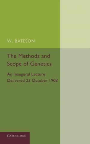 Methods and Scope of Genetics
